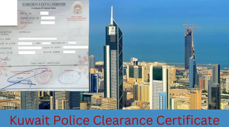 Police Clearance Certificate- How to Get Your Good Standing Certificate in Kuwait?